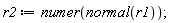 r2 := numer(normal(r1))