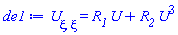 diff(diff(U(xi), xi), xi) = R__1*U(xi)+R__2*U(xi)^3