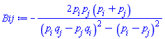 -2*p[i]*p[j]*(p[i]+p[j])/((p[i]*q[j]-p[j]*q[i])^2-(p[i]-p[j])^2)