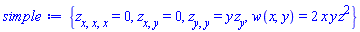 {diff(diff(diff(z(x, y), x), x), x) = 0, diff(diff(z(x, y), x), y) = 0, diff(diff(z(x, y), y), y) = y*(diff(z(x, y), y)), w(x, y) = 2*x*y*z(x, y)^2}