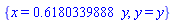 {x = .6180339888*y, y = y}