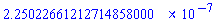 0.225022661212714858e-6