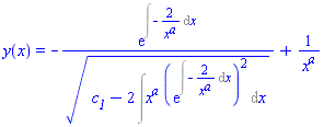 y(x) = -exp(Int(-2/x^a, x))/(c__1-2*(Int(x^a*(exp(Int(-2/x^a, x)))^2, x)))^(1/2)+1/x^a