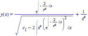 y(x) = exp(Int(-2/x^a, x))/(c__1-2*(Int(x^a*(exp(Int(-2/x^a, x)))^2, x)))^(1/2)+1/x^a
