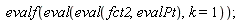 evalf(eval(eval(fct2, evalPt), k = 1))
