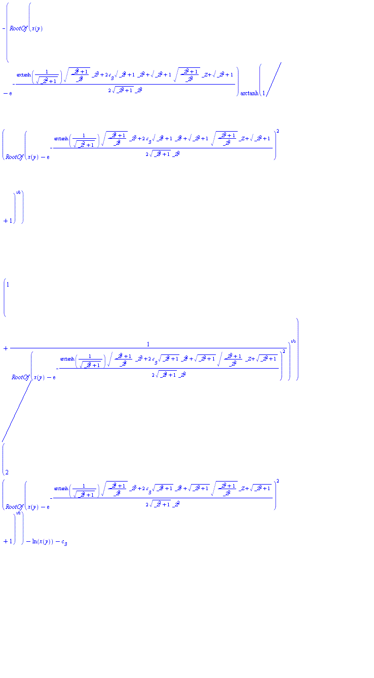 -(1/2)*RootOf(x(y)-exp(-(1/2)*(arctanh(1/(_Z^2+1)^(1/2))*((_Z^2+1)/_Z^2)^(1/2)*_Z^3+2*c__3*(_Z^2+1)^(1/2)*_Z^2+(_Z^2+1)^(1/2)*((_Z^2+1)/_Z^2)^(1/2)*_Z+(_Z^2+1)^(1/2))/((_Z^2+1)^(1/2)*_Z^2)))*arctanh(1/(RootOf(x(y)-exp(-(1/2)*(arctanh(1/(_Z^2+1)^(1/2))*((_Z^2+1)/_Z^2)^(1/2)*_Z^3+2*c__3*(_Z^2+1)^(1/2)*_Z^2+(_Z^2+1)^(1/2)*((_Z^2+1)/_Z^2)^(1/2)*_Z+(_Z^2+1)^(1/2))/((_Z^2+1)^(1/2)*_Z^2)))^2+1)^(1/2))*(1+1/RootOf(x(y)-exp(-(1/2)*(arctanh(1/(_Z^2+1)^(1/2))*((_Z^2+1)/_Z^2)^(1/2)*_Z^3+2*c__3*(_Z^2+1)^(1/2)*_Z^2+(_Z^2+1)^(1/2)*((_Z^2+1)/_Z^2)^(1/2)*_Z+(_Z^2+1)^(1/2))/((_Z^2+1)^(1/2)*_Z^2)))^2)^(1/2)/(RootOf(x(y)-exp(-(1/2)*(arctanh(1/(_Z^2+1)^(1/2))*((_Z^2+1)/_Z^2)^(1/2)*_Z^3+2*c__3*(_Z^2+1)^(1/2)*_Z^2+(_Z^2+1)^(1/2)*((_Z^2+1)/_Z^2)^(1/2)*_Z+(_Z^2+1)^(1/2))/((_Z^2+1)^(1/2)*_Z^2)))^2+1)^(1/2)-ln(x(y))-c__3-(1/2)*(1+1/RootOf(x(y)-exp(-(1/2)*(arctanh(1/(_Z^2+1)^(1/2))*((_Z^2+1)/_Z^2)^(1/2)*_Z^3+2*c__3*(_Z^2+1)^(1/2)*_Z^2+(_Z^2+1)^(1/2)*((_Z^2+1)/_Z^2)^(1/2)*_Z+(_Z^2+1)^(1/2))/((_Z^2+1)^(1/2)*_Z^2)))^2)^(1/2)/RootOf(x(y)-exp(-(1/2)*(arctanh(1/(_Z^2+1)^(1/2))*((_Z^2+1)/_Z^2)^(1/2)*_Z^3+2*c__3*(_Z^2+1)^(1/2)*_Z^2+(_Z^2+1)^(1/2)*((_Z^2+1)/_Z^2)^(1/2)*_Z+(_Z^2+1)^(1/2))/((_Z^2+1)^(1/2)*_Z^2)))-(1/2)/RootOf(x(y)-exp(-(1/2)*(arctanh(1/(_Z^2+1)^(1/2))*((_Z^2+1)/_Z^2)^(1/2)*_Z^3+2*c__3*(_Z^2+1)^(1/2)*_Z^2+(_Z^2+1)^(1/2)*((_Z^2+1)/_Z^2)^(1/2)*_Z+(_Z^2+1)^(1/2))/((_Z^2+1)^(1/2)*_Z^2)))^2