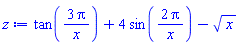 tan(3*Pi/x)+4*sin(2*Pi/x)-x^(1/2)