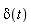 Dirac(t)