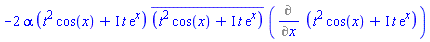 -2*alpha*(t^2*cos(x)+I*t*exp(x))*conjugate(t^2*cos(x)+I*t*exp(x))*(Diff(t^2*cos(x)+I*t*exp(x), x))