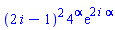 (2*i-1)^2*4^alpha*exp(2*i*alpha)
