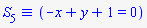 `&equiv;`(S[5], -x+y+1 = 0)