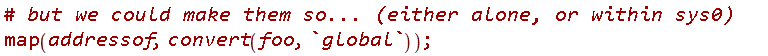 map(addressof, convert(foo, `global`))
