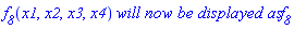 f__8(x1, x2, x3, x4)*`will now be displayed as`*f__8