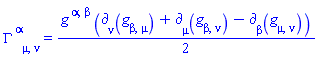 Physics:-Christoffel[`~alpha`, mu, nu] = (1/2)*Physics:-g_[`~alpha`, `~beta`]*(Physics:-d_[nu](Physics:-g_[beta, mu], [X])+Physics:-d_[mu](Physics:-g_[beta, nu], [X])-Physics:-d_[beta](Physics:-g_[mu, nu], [X]))
