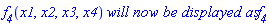 f__4(x1, x2, x3, x4)*`will now be displayed as`*f__4