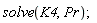 solve(K4, Pr)