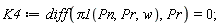 K4 := diff(Pi1(Pn, Pr, w), Pr) = 0