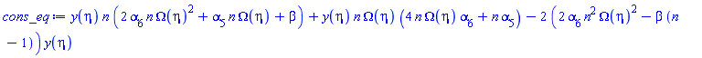 y(eta)*n*(2*alpha[6]*n*Omega(eta)^2+alpha[5]*n*Omega(eta)+beta)+y(eta)*n*Omega(eta)*(4*n*Omega(eta)*alpha[6]+n*alpha[5])-2*(2*alpha[6]*n^2*Omega(eta)^2-beta*(n-1))*y(eta)