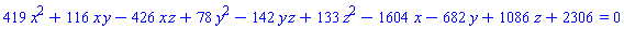 419*x^2+116*x*y-426*x*z+78*y^2-142*y*z+133*z^2-1604*x-682*y+1086*z+2306 = 0
