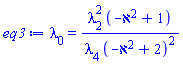 lambda[0] = lambda[2]^2*(-aleph^2+1)/(lambda[4]*(-aleph^2+2)^2)