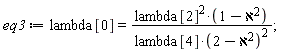 eq3 := lambda[0] = lambda[2]^2*(-aleph^2+1)/(lambda[4]*(-aleph^2+2)^2)