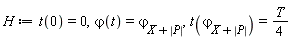 H := t(0) = 0, `&varphi;`(t) = `&varphi;`[X+abs(P)], t(`&varphi;`[X+abs(P)]) = (1/4)*T