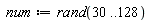num := rand(30 .. 128)