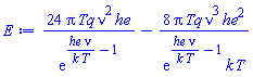 24*Pi*Tq*nu^2*he/exp(he*nu/(k*T)-1)-8*Pi*Tq*nu^3*he^2/(exp(he*nu/(k*T)-1)*k*T)