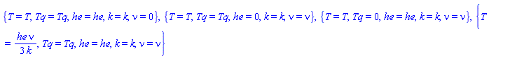 {T = T, Tq = Tq, he = he, k = k, nu = 0}, {T = T, Tq = Tq, he = 0, k = k, nu = nu}, {T = T, Tq = 0, he = he, k = k, nu = nu}, {T = (1/3)*he*nu/k, Tq = Tq, he = he, k = k, nu = nu}