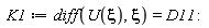 K1 := diff(U(xi), xi) = D11