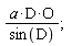 a*D*O/sin(D)