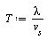 T := lambda/v__s