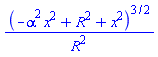 (-alpha^2*x^2+R^2+x^2)^(3/2)/R^2