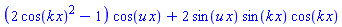 (2*cos(k*x)^2-1)*cos(u*x)+2*sin(u*x)*sin(k*x)*cos(k*x)