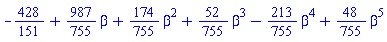 -428/151+(987/755)*beta+(174/755)*beta^2+(52/755)*beta^3-(213/755)*beta^4+(48/755)*beta^5