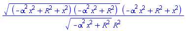 ((-alpha^2*x^2+R^2+x^2)*(-alpha^2*x^2+R^2))^(1/2)*(-alpha^2*x^2+R^2+x^2)/((-alpha^2*x^2+R^2)^(1/2)*R^2)