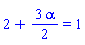 2+(3/2)*alpha = 1