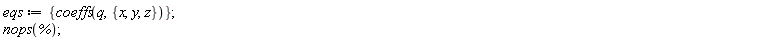 eqs := {coeffs(q, {x, y, z})}; nops(%)