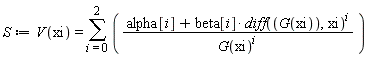 S := V(xi) = sum((alpha[i]+beta[i]*(diff(G(xi), xi))^i)/G(xi)^i, i = 0 .. 2)