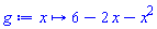 proc (x) options operator, arrow; 6-2*x-x^2 end proc