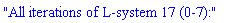 "All iterations of L-system 17 (0-7):"