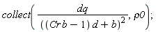 collect(dq/((Cr*b-1)*d+b)^2, rho0)