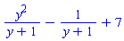 y^2/(y+1)-1/(y+1)+7