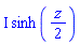 I*sinh((1/2)*z)