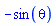 -sin(theta)