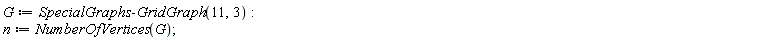 G := SpecialGraphs:-GridGraph(11, 3); n := NumberOfVertices(G)