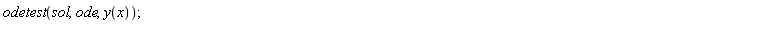 odetest(sol, ode, y(x))