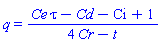 q = (Ce*tau-Cd-Ci+1)/(4*Cr-t)