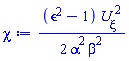 (1/2)*(epsilon^2-1)*(diff(U(xi), xi))^2/(alpha^2*beta^2)