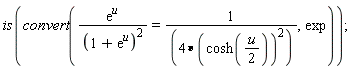 is(convert(exp(u)/(1+exp(u))^2 = 1/(4*cosh((1/2)*u)^2), exp))